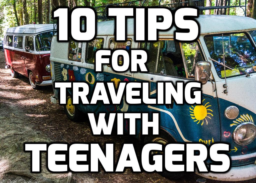 Photo of 10 tips for traveling with a teenager