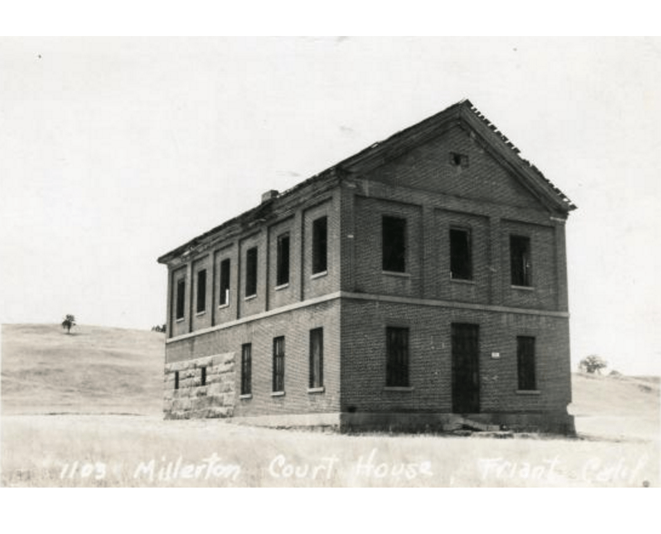 view of the millerton courthouse in 1920 from PCAD.